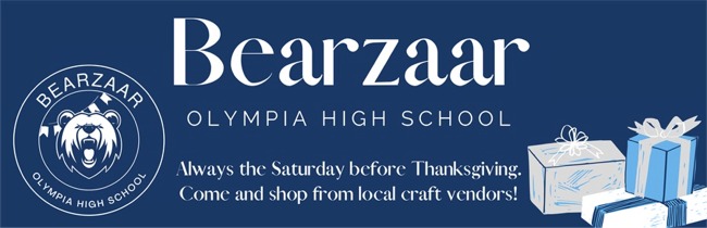 View more about Olympia High School BearZaar - 11/23/2024 - Olympia, WA